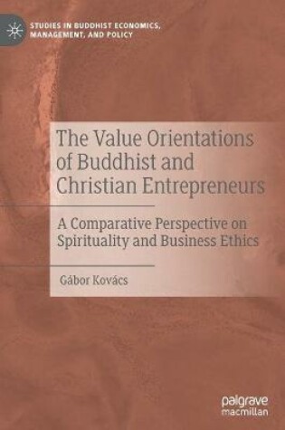 Cover of The Value Orientations of Buddhist and Christian Entrepreneurs