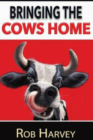 Cover of Bringing the Cows Home