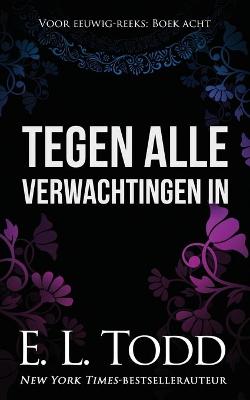 Book cover for Tegen alle verwachtingen in