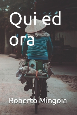 Cover of Qui ed ora