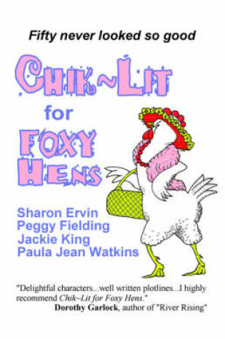Cover of Chik Lit for Foxy Hens
