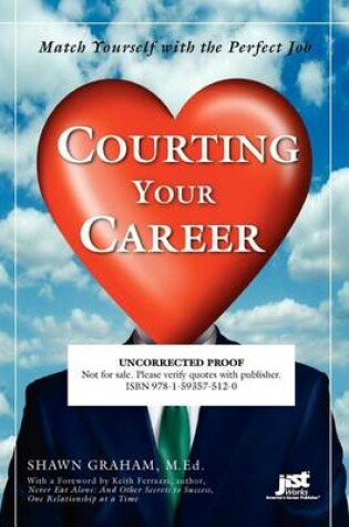 Cover of Courting Your Career: Match Yourself with the Perfect Job