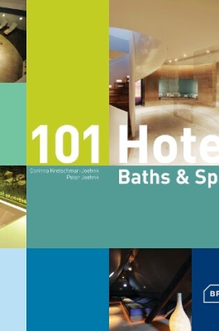 Cover of 101 Hotel Baths & Spas
