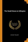 Book cover for The Small House at Allington