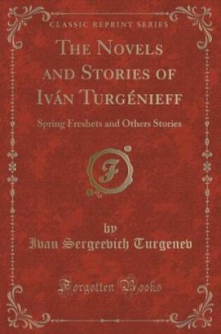 Cover of The Novels and Stories of Iván Turgénieff