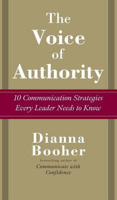 Book cover for Voice of Authority, The: 10 Communication Strategies Every Leader Needs to Know