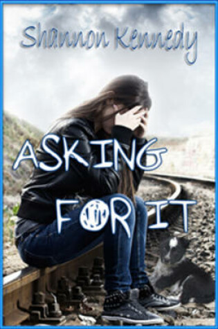 Cover of Asking for It