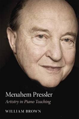 Book cover for Menahem Pressler: Artistry in Piano Teaching