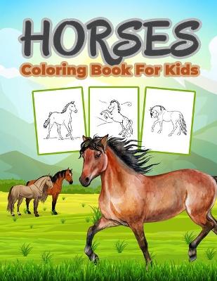 Book cover for Horse Coloring Book for Kids