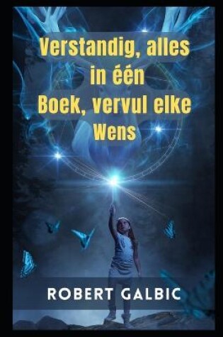 Cover of Verstandig, alles in één Boek, vervul elke Wens