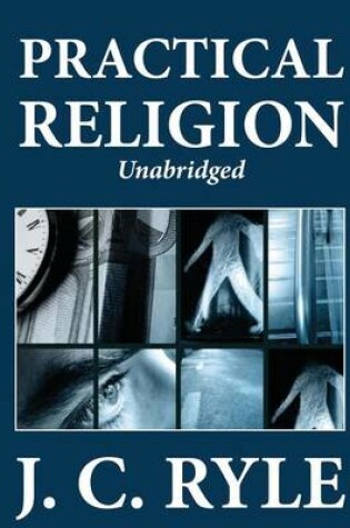 Cover of Practical Religion (Unabridged)