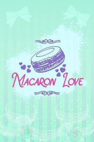 Cover of Macaron Love