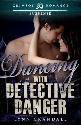 Cover of Dancing with Detective Danger
