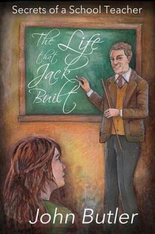 Cover of The Life That Jack Built