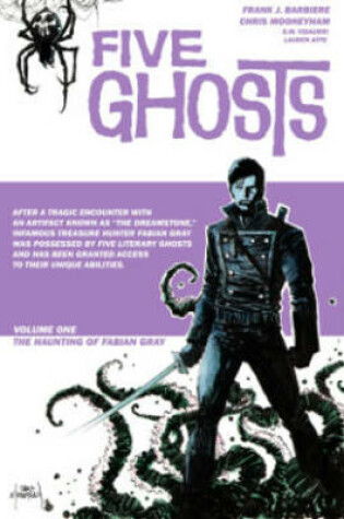 Cover of Five Ghosts Deluxe Edition Volume 1