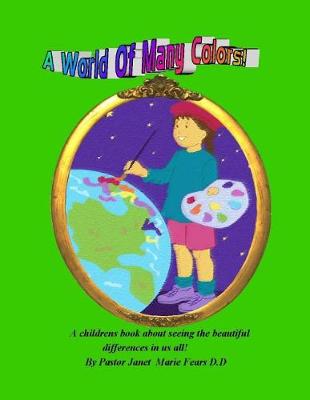 Book cover for A World of Many Colors !