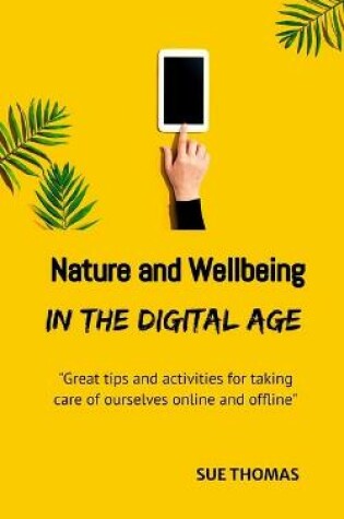 Cover of Nature and Wellbeing in the Digital Age