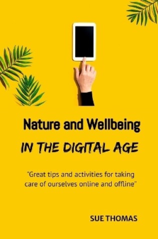 Cover of Nature and Wellbeing in the Digital Age