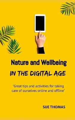 Book cover for Nature and Wellbeing in the Digital Age