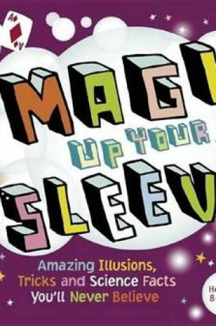 Cover of Magic Up Your Sleeve