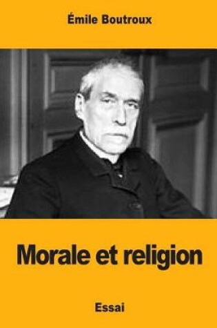 Cover of Morale Et Religion