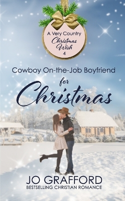 Book cover for Cowboy On-the-Job Boyfriend for Christmas