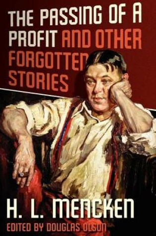 Cover of The Passing of a Profit and Other Forgotten Stories