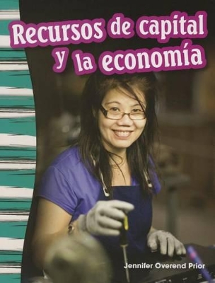 Cover of Recursos de capital y la econom a (Capital Resources and the Economy) (Spanish Version)