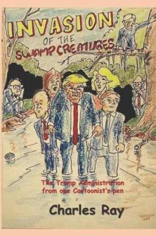 Cover of Invasion of the Swamp Creatures