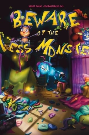 Cover of Beware of the Mess Monsters