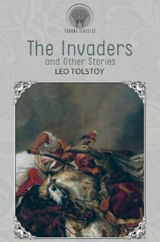 Cover of The Invaders, and Other Stories