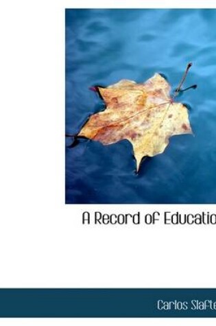 Cover of A Record of Education