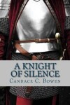 Book cover for A Knight of Silence