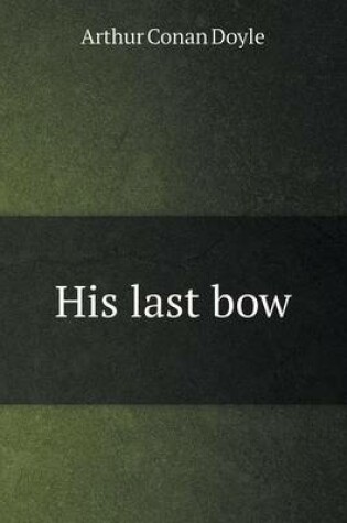 Cover of His last bow