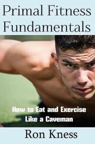 Cover of Primal Fitness Fundamentals
