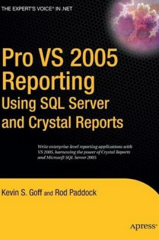 Cover of Pro VS 2005 Reporting using SQL Server and Crystal Reports