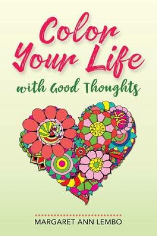 Cover of Color Your Life with Good Thoughts
