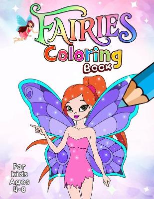 Book cover for Fairies Coloring Book For Kids Ages 4-8