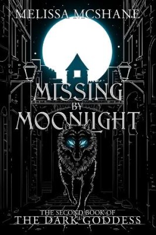 Cover of Missing By Moonlight