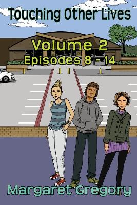 Cover of Touching Other Lives - Volume 2