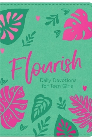 Cover of Flourish: Daily Devotions for Teen Girls