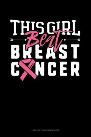 Cover of This Girl Beat Breast Cancer