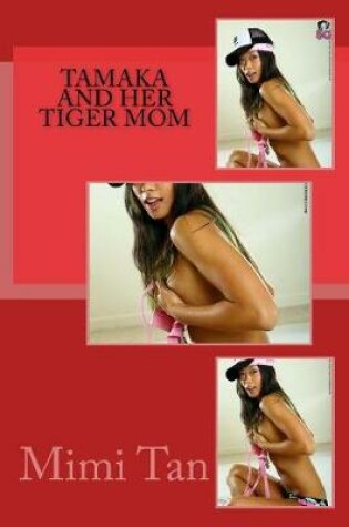 Cover of Tamaka and Her Tiger Mom