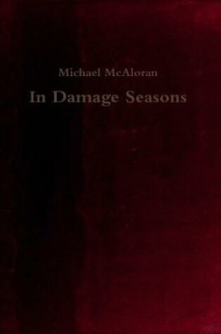 Cover of In Damage Seasons