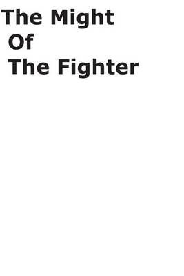 Book cover for The Might of the Fighter