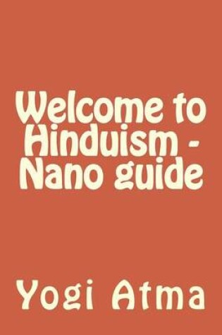 Cover of Welcome to Hinduism - Nano Guide