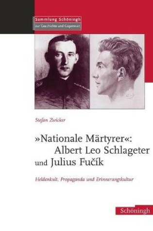 Cover of Nationale Martyrer: Albert Leo Schlageter Und Julius Fucik