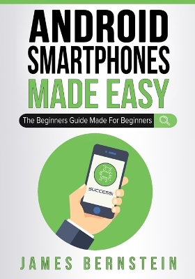 Cover of Android Smartphones Made Easy