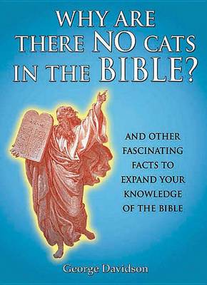 Book cover for Why Are There No Cats in the Bible?