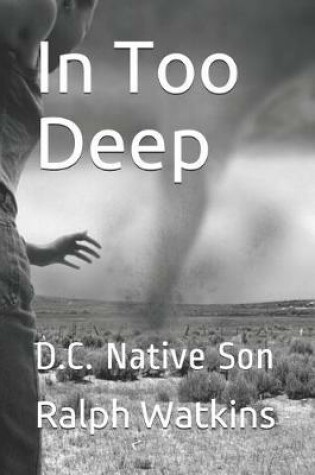 Cover of In Too Deep